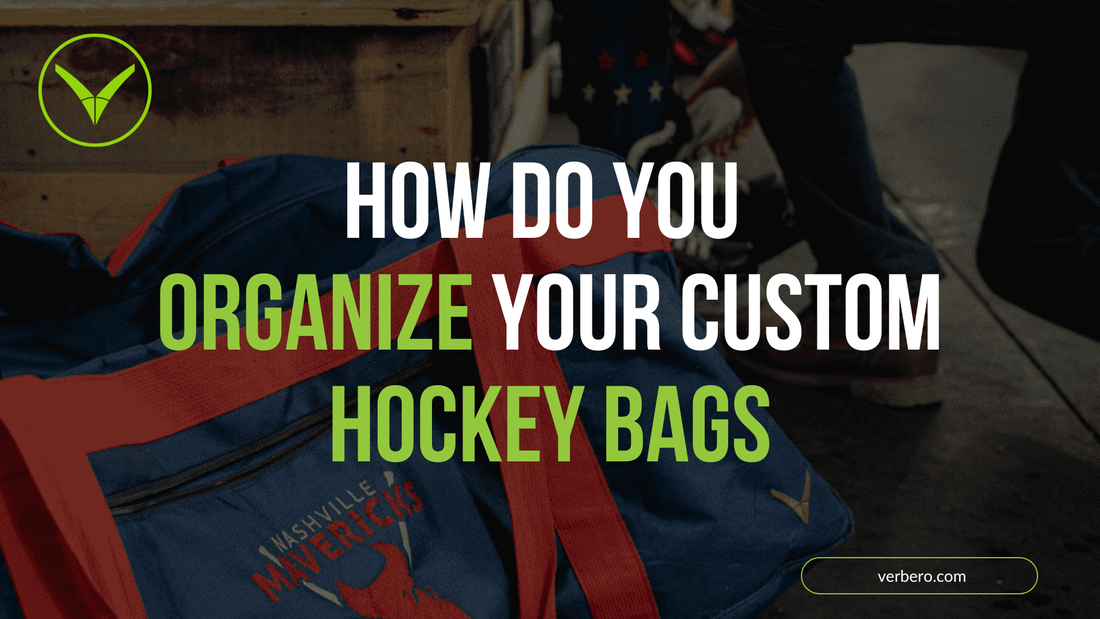 How Do You Organize Your Custom Hockey Bags